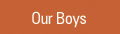 Our Boys